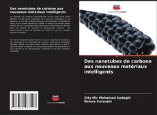 Bookcover of Des nanotubes de carbone aux nouveaux matériaux intelligents