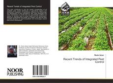 Bookcover of Recent Trends of Integrated Pest Control