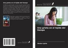 Buchcover von Una grieta en el tejido del tiempo