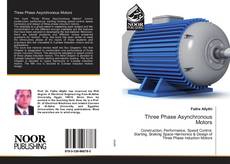 Bookcover of Three Phase Asynchronous Motors