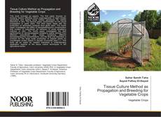 Portada del libro de Tissue Culture Method as Propagation and Breeding for Vegetable Crops