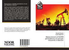 Capa do livro de Measurement of NORM generated by oil and gas industries in Bahrain 