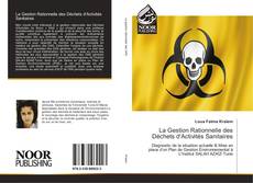 Bookcover of La Gestion Rationnelle des Déchets d'Activités Sanitaires