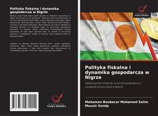 Bookcover of Polityka fiskalna i dynamika gospodarcza w Nigrze