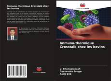 Immuno-thermique Crosstalk chez les bovins的封面