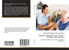 Portada del libro de Patients satisfaction about quality of health care services