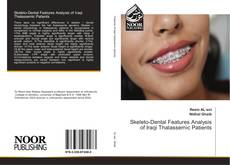 Skeleto-Dental Features Analysis of Iraqi Thalassemic Patients kitap kapağı