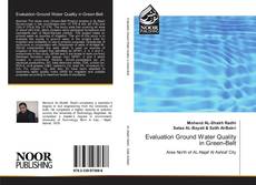 Portada del libro de Evaluation Ground Water Quality in Green-Belt