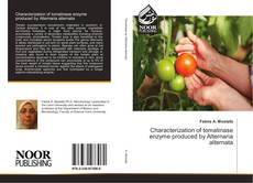 Capa do livro de Characterization of tomatinase enzyme produced by Alternaria alternata 