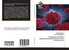 Portada del libro de Expression of Matrix Metalloproteinase 2 and 9 in oral lichen planus