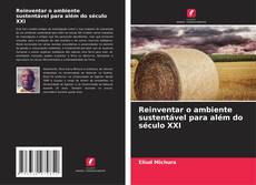 Copertina di Reinventar o ambiente sustentável para além do século XXI