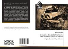 Bookcover of Evaluation des coûts financiers des accidents de la circulation