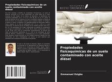 Buchcover von Propiedades fisicoquímicas de un suelo contaminado con aceite diésel