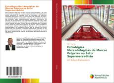 Capa do livro de Estratégias Mercadológicas de Marcas Próprias no Setor Supermercadista 