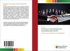 Bookcover of O Parque Tecnológico de Sorocaba-São Paulo