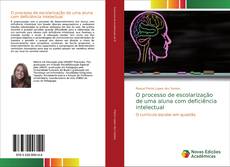 Buchcover von O processo de escolarização de uma aluna com deficiência intelectual
