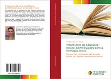 Bookcover of Professores da Educação Básica: Contribuições para a formação inicial