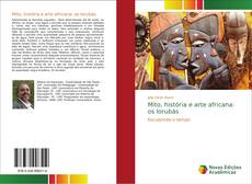 Bookcover of Mito, história e arte africana: os Iorubás