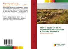 Обложка Efeitos associativos da suplementação energética e protéica em ovinos