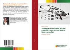 Portada del libro de Sistema de triagem visual e auditiva de crianças em idade escolar