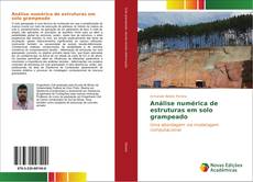 Copertina di Análise numérica de estruturas em solo grampeado