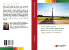 Capa do livro de Segurança jurídica no direito administrativo econômico 