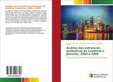 Buchcover von Análise das estruturas produtivas de Londrina e Joinville, 2003 e 2009
