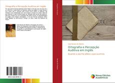 Bookcover of Ortografia e Percepção Auditiva em Inglês