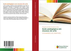 Buchcover von Ação pedagógica em museus de arte