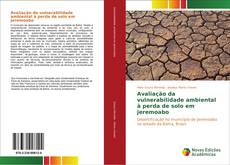 Copertina di Avaliação da vulnerabilidade ambiental à perda de solo em jeremoabo