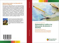 Copertina di Matemática Lúdica na Educação de Jovens e Adultos