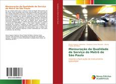 Mensuração da Qualidade de Serviço do Metrô de São Paulo kitap kapağı