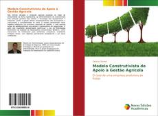 Modelo Construtivista de Apoio à Gestão Agrícola kitap kapağı