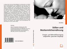 Bookcover of Stillen und Muttermilchernährung