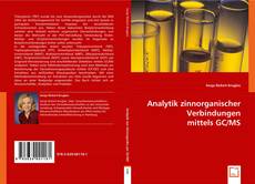 Analytik zinnorganischer Verbindungen mittels GC/MS的封面