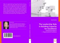 Copertina di The Leadership Role in Building Capacity for Excellence