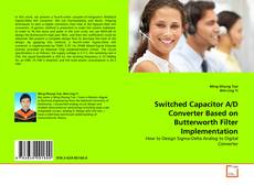 Bookcover of Switched Capacitor A/D Converter Based on Butterworth Filter Implementation