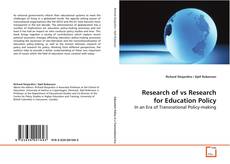 Couverture de Research of vs Research for Education Policy