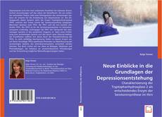 Buchcover von Neue Einblicke in die Grundlagen der Depressionsentstehung