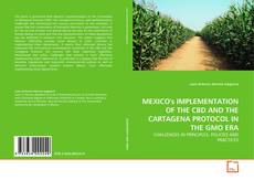 Portada del libro de MEXICO's IMPLEMENTATION OF THE CBD AND THE CARTAGENA PROTOCOL IN THE GMO ERA