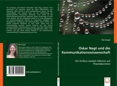 Buchcover von Oskar Negt und die Kommunikationswissenschaft