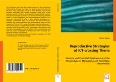 Reproductive Strategies of K/T-crossing Theria的封面