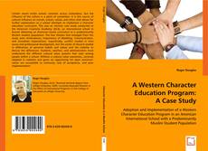 A Western Character Education Program: A Case Study的封面