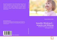 Portada del libro de Sexueller Missbrauch - Ursache und Wirkung