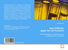 Couverture de Auto-Antikörper gegen das 20S Proteasom