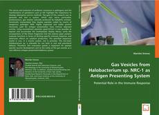 Gas Vesicles from Halobacterium sp. NRC-1 as Antigen Presenting System kitap kapağı