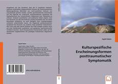 Kulturspezifische Erscheinungsformen posttraumatischer Symptomatik kitap kapağı