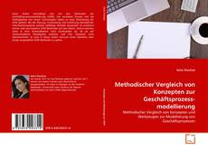 Bookcover of Methodischer Vergleich von Konzepten zur Geschäftsprozess­modellierung