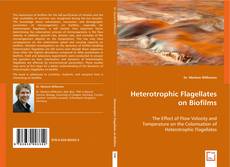 Heterotrophic Flagellates on Biofilms的封面