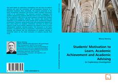 Portada del libro de Students' Motivation to Learn, Academic Achievement and Academic Advising